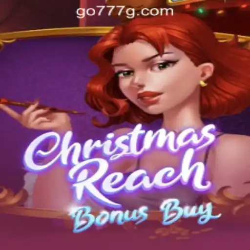 Unveiling ChristmasReachBonusBuy: A Festive Addition to 777g Oficial Slots Brasil #1