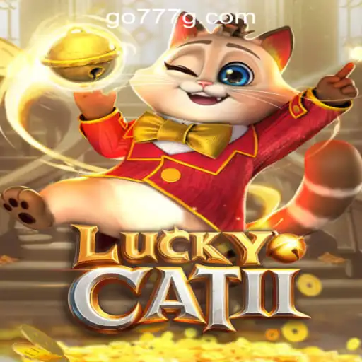 Exploring the Thrills of LuckyCatII: Your Guide to 777g Oficial Slots Brasil #1