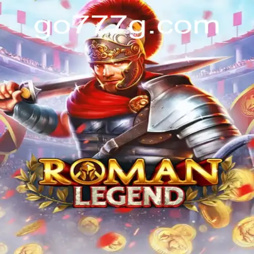 Explore the Fascinating World of RomanLegend and 777g Oficial Slots Brasil #1