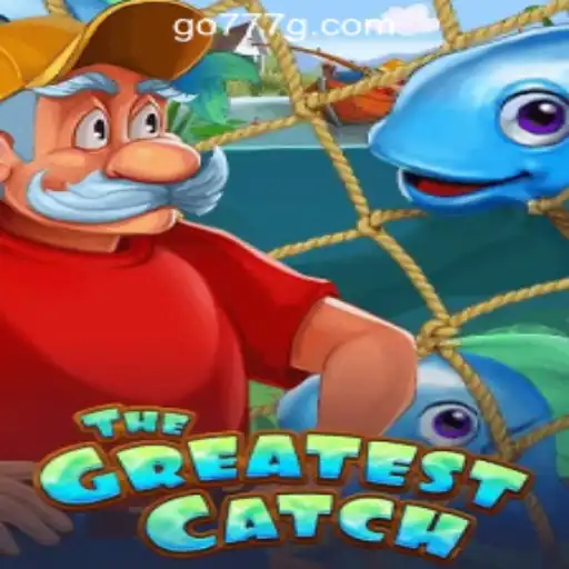 Unveiling TheGreatestCatch: The Ultimate Experience in 777g Oficial Slots Brasil