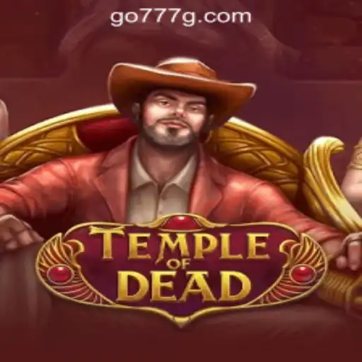 TempleofDead: Unearthing Thrilling Adventures in the World of 777g Oficial Slots Brasil #1
