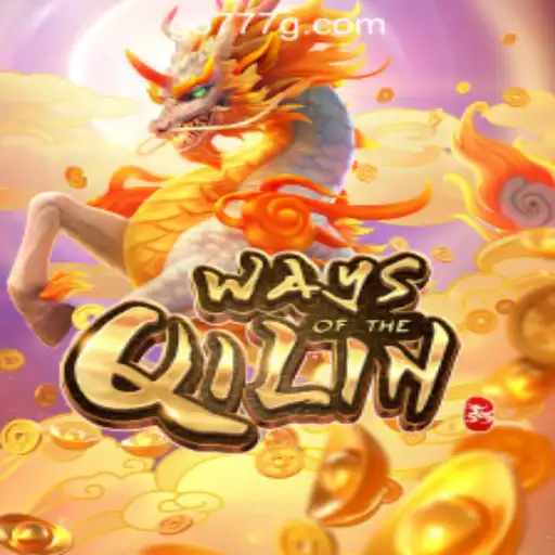 Exploring the Exciting World of Ways of the Qilin and 777g Oficial Slots Brasil #1